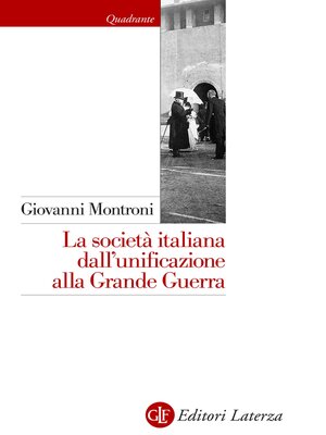 cover image of La società italiana dall'unificazione alla Grande Guerra